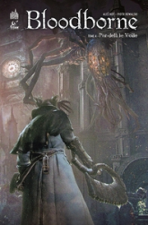 Bloodborne, tome 4 : Par-delà le Voile