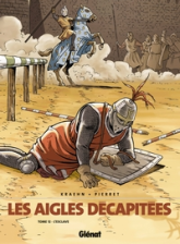 Les Aigles décapitées, tome 12 : L'esclave