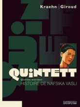 Quintett, tome 4 : Histoire de Nafsika Vasli