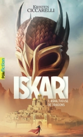 Iskari, tome 1 : Asha, tueuse de dragons