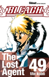 Bleach, tome 49 : The Lost Agent