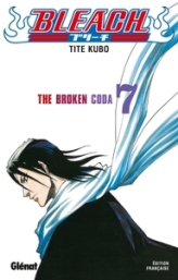 Bleach, tome 7 : The broken coda