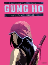 Gung Ho, tome 2 : Court-circuit