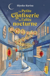 La Petite Confiserie de l'allée nocturne, tome 1