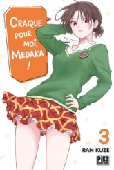 Craque pour moi, Medaka !, tome 3