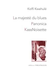 La majesté du blues / panonica / kassnoisette