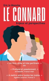 Le connard : Enjeux et perspectives