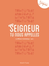 14-15 ans - Carnet Seigneur tu nous appelles - orange