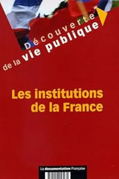 Les institutions de la France