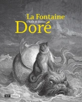 Fables de Jean de la Fontaine : Illustrées par Gustave Doré