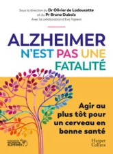 Alzheimer n'est pas une fatalité