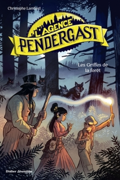 L'agence Pendergast, tome 4 : Les griffes de la forêt