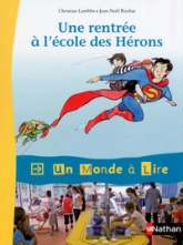 CE1 : Une rentrée à l'école des Hérons