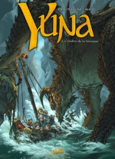 Yuna, Tome 3 : L'Ombre de la Tarasque