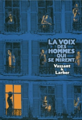 La voix des hommes qui se mirent