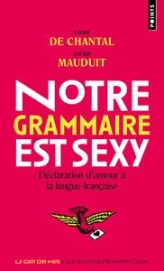 Notre grammaire est sexy