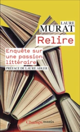 Relire : Enquête sur une passion littéraire