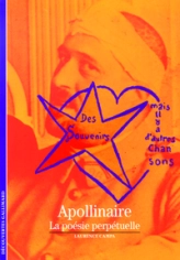 Apollinaire : La poésie perpétuelle