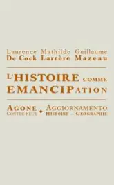 L' Histoire comme émancipation