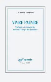 Vivre pauvre : Quelques enseignements tirés de l'Europe des Lumières