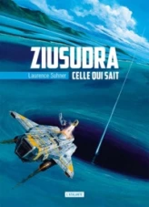 Ziusudra : Celle qui sait