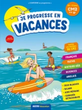 JE PROGRESSE EN VACANCES - CM2 À LA 6E