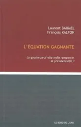 L' Equation Gagnante