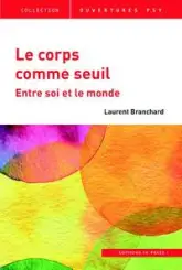 Le corps comme seuil