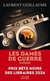 Les Dames de guerre : Saigon