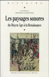 Les paysages sonores du Moyen Âge à la Renaissance