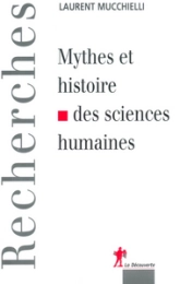 Mythes et histoire des sciences humaines