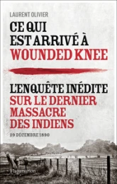 Ce qui est arrivé à Wounded Knee