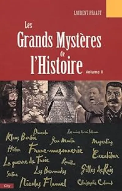 Les Grands Mystères de l'Histoire : Volume 2