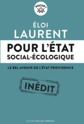 Pour l'Etat social-écologique: Le bel avenir de l'Etat providence