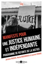 Manifeste pour une justice humaine et indépendante