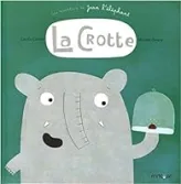 La crotte : Une aventure de Jean l'éléphant