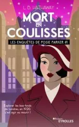 Les enquêtes de Posie Parker, tome 1 : Mort en coulisses