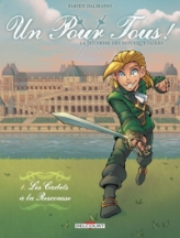 Un pour tous, tome 1 : Les cadets à la rescousse