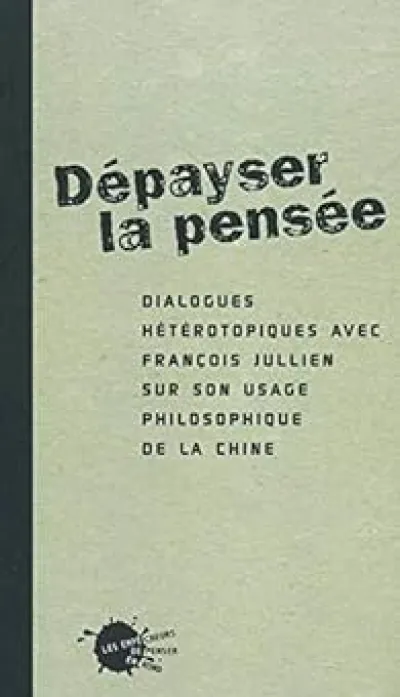 Dépayser la pensée