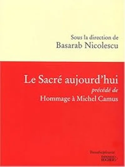 Le Sacré aujourd'hui