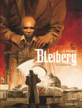 Le projet Bleiberg, tome 3 : Patient 302 (BD)