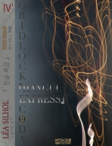 Gridlock Coda, tome 2 : Hangul Express (1/2)