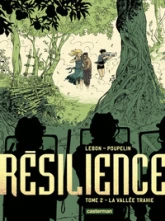 Résilience, tome 2 : La vallée trahie