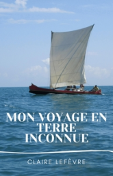 Mon voyage en terre inconnue