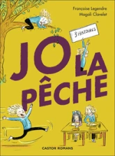 Jo la Pêche: 3 histoires