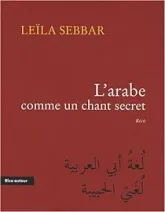 L'arabe comme un chant secret