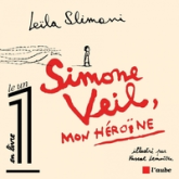 Simone Veil, mon héroïne