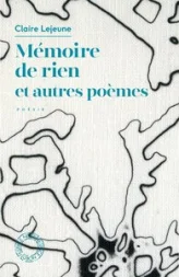 Mémoire de rien et autres poèmes