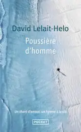 Poussière d'homme - Nouvelle édition augmentée - Postface inédite de l'auteur