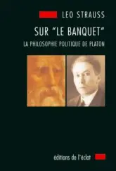 Sur 'Le Banquet'. La philosophie politique de Platon